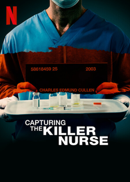 Xem Phim Bắt giữ y tá sát nhân (Capturing the Killer Nurse)