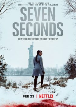 Poster Phim Bảy Giây Phần 1 (Seven Seconds Season 1)