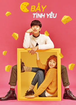 Xem Phim Bẫy Tình Yêu (Cheese In The Trap)