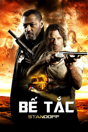 Poster Phim Bế Tắc (Standoff)