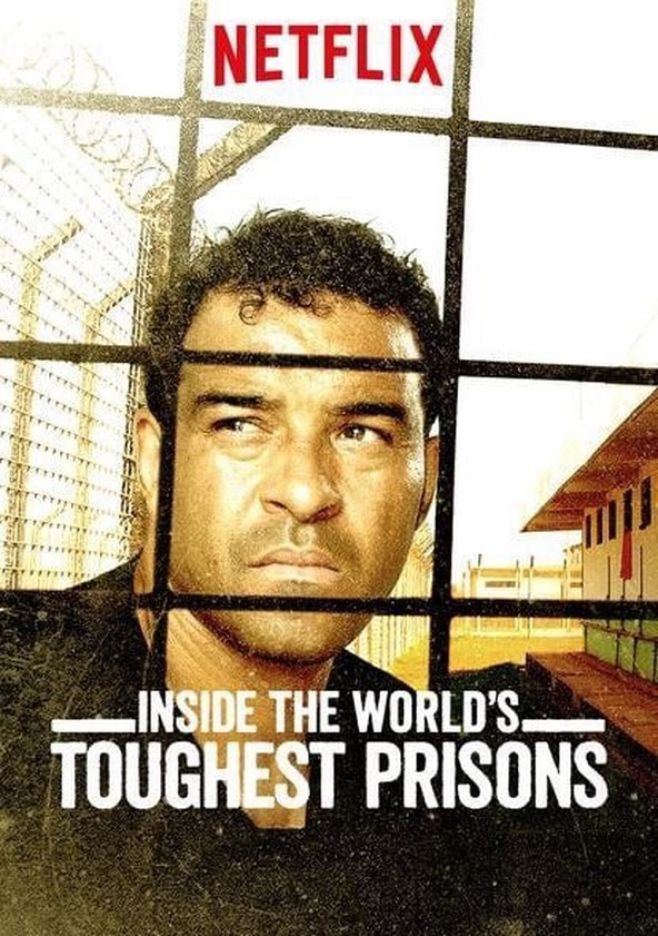 Poster Phim Bên trong những nhà tù khốc liệt nhất thế giới (Phần 3) (Inside the World’s Toughest Prisons (Season 3))