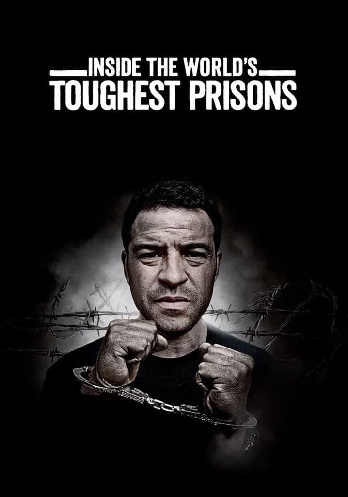 Poster Phim Bên trong những nhà tù khốc liệt nhất thế giới (Phần 4) (Inside the World’s Toughest Prisons (Season 4))