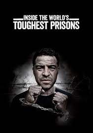 Poster Phim Bên trong những nhà tù khốc liệt nhất thế giới Phần 6 (Inside the World’s Toughest Prisons Season 6)