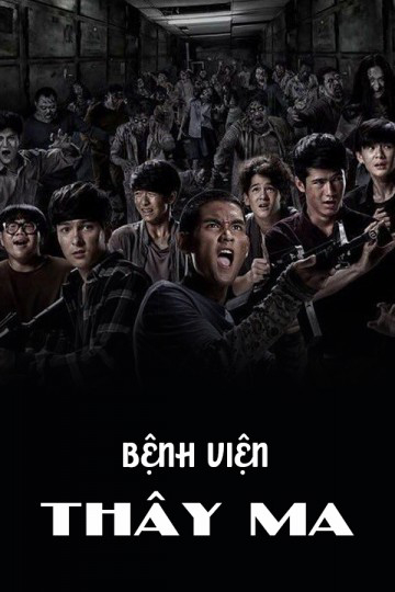 Xem Phim Bệnh Viện Thây Ma (Zombie Fighters)