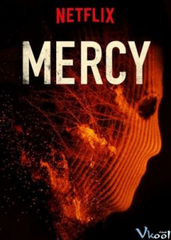 Poster Phim Bí Mật Chết Người (Mercy)