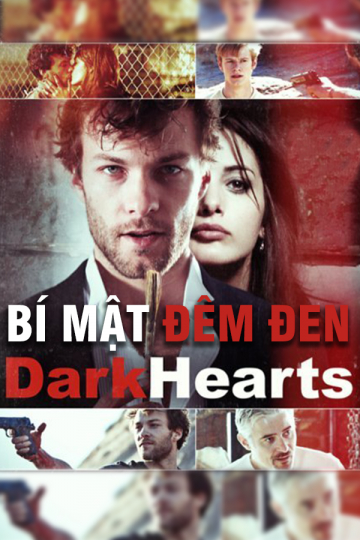 Poster Phim Bí Mật Đêm Đen (Dark Hearts)