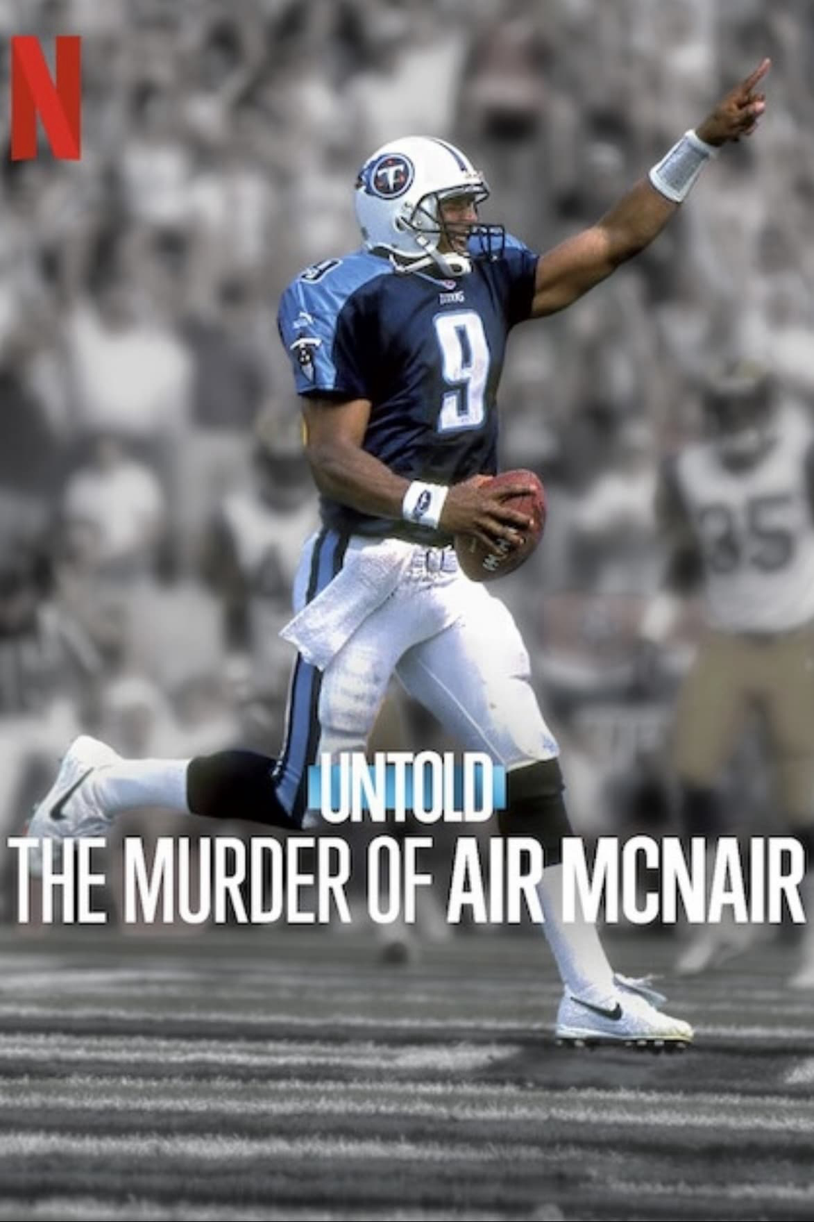 Poster Phim Bí Mật Giới  Thể Thao: Vụ Sát Hại Air McNair (Untold: The Murder of Air McNair)