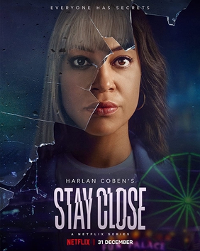 Poster Phim Bí Mật Từ Quá Khứ Phần 1 (Stay Close Season 1)