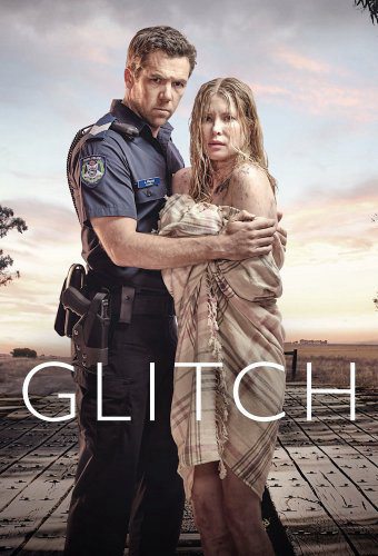 Xem Phim Biến động (Phần 3) (Glitch (Season 3))