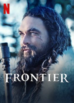 Poster Phim Biên Giới Phần 2 (Frontier Season 2)