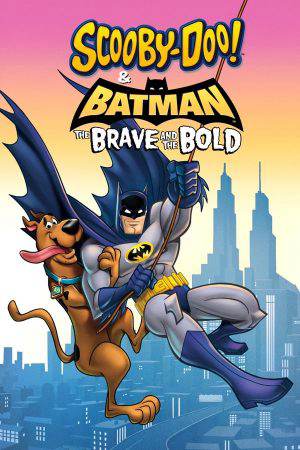 Poster Phim Biệt Đội Giải Cứu Gotham (Scooby-Doo! & Batman: The Brave and the Bold)