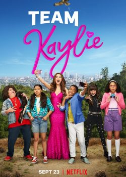 Poster Phim Biệt Đội Kaylie Phần 1 (Team Kaylie)