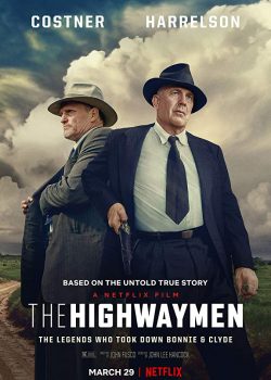 Poster Phim Biệt Đội Xa Lộ (The Highwaymen)