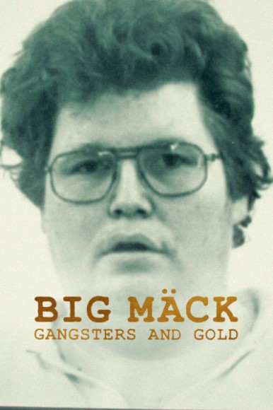 Poster Phim Big Mack: Xã Hội Đen Và Vàng (Big Mäck: Gangsters und Gold)