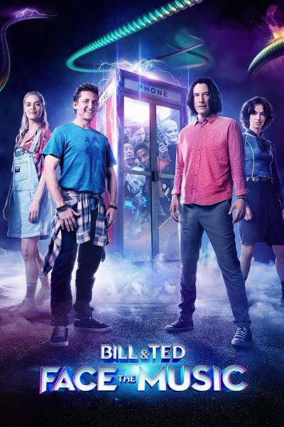Poster Phim Bill & Ted Giải Cứu Thế Giới (Bill & Ted Face the Music)