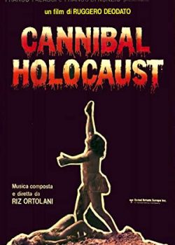 Poster Phim Bộ Tộc Ăn Thịt Người- Cannibal Holocaust (Cannibal Holocaust)