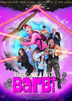 Poster Phim Breaking Barbi (Breaking Barbi)