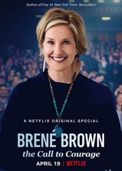 Xem Phim Brené Brown Và Sự Can Đảm (Brené Brown: The Call To Courage)