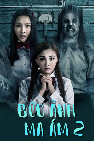 Poster Phim Bức Ảnh Ma Ám 2 (The Haunted Graduation Photo 2)
