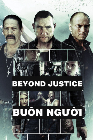 Poster Phim Buôn Người (Beyond Justice)