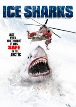 Poster Phim Cá Mập Sông Băng (Ice Sharks)