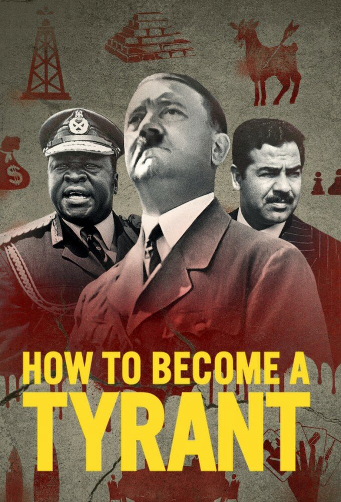 Xem Phim Cách trở thành bạo chúa (How to Become a Tyrant)