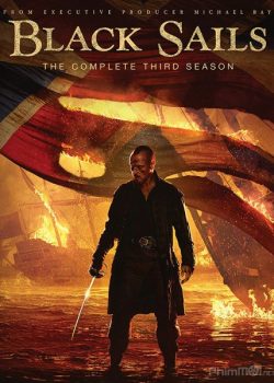 Xem Phim Cánh Buồm Đen Phần 3 (Black Sails Season 3)