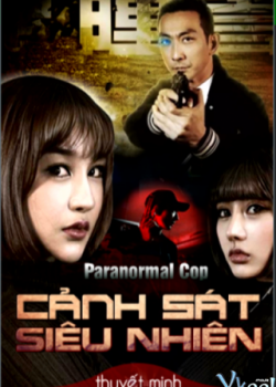 Poster Phim Cảnh Sát Siêu Nhiên​ (Paranormal Cop)