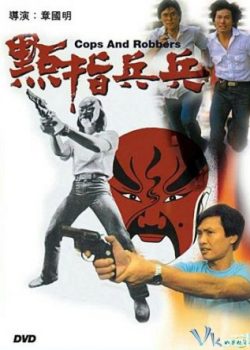 Poster Phim Cảnh Sát Và Kẻ Cướp (Cops And Robbers)