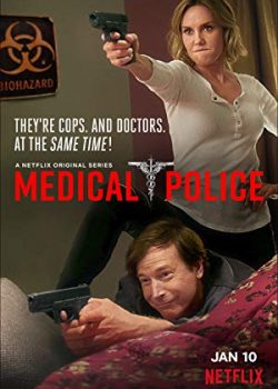 Poster Phim Cảnh Sát Y Tế Phần 1 (Medical Police Season 1)