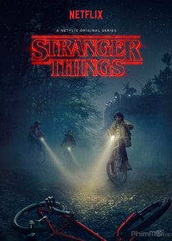 Poster Phim Cậu Bé Mất Tích Phần 1 (Stranger Things Season 1)