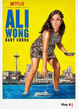 Poster Phim Câu Chuyện Về Nữ Quyền (Ali Wong: Baby Cobra)