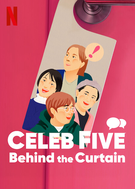 Poster Phim Celeb Five: Phía sau bức màn (Celeb Five: Behind the Curtain)