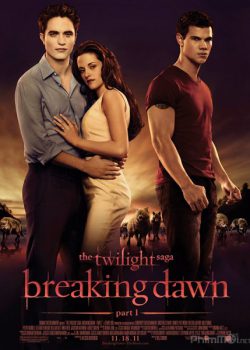 Poster Phim Chạng Vạng 4: Hừng Đông Phần 1 (The Twilight Saga 4: Breaking Dawn Part 1)