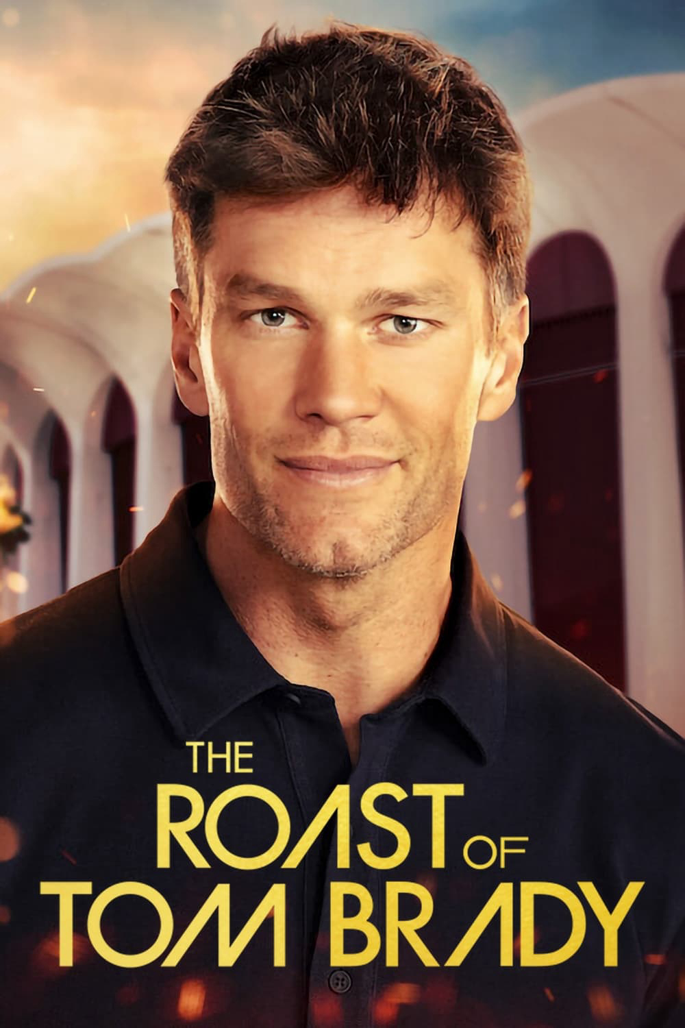 Poster Phim Chế nhạo Tom Brady (The Roast of Tom Brady)