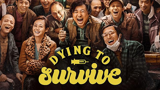 Poster Phim Chết Để Hồi Sinh (Dying To Survive)