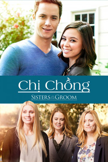 Poster Phim Chị Chồng (Sisters of the Groom)