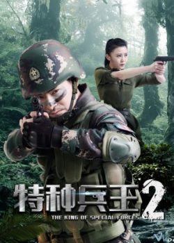 Poster Phim Chiến Binh Đặc Chủng 2: Sứ Mệnh Quyết Trạch (The King Of Special Forces 2)