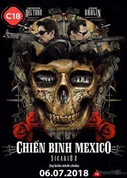 Poster Phim Chiến Binh Mexico (Sicario 2: Day of the Soldado)