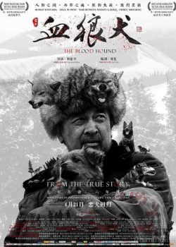Poster Phim Chú Chó Anh Dũng (The Blood Hound)