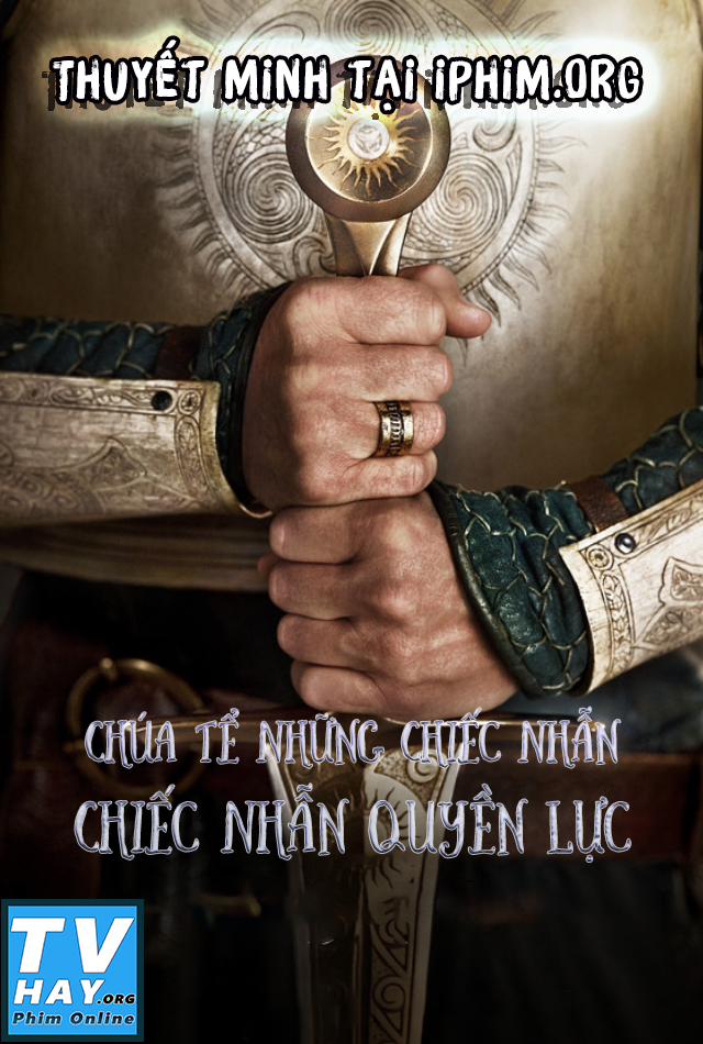 Poster Phim Chúa Tể Những Chiếc Nhẫn: Chiếc Nhẫn Quyền Lực (The Lord of the Rings: The Rings of Power)