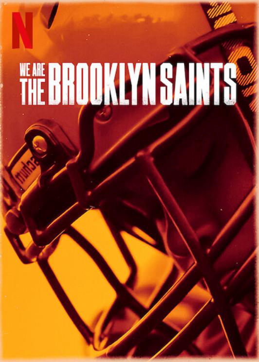 Xem Phim Chúng tôi: Đội Brooklyn Saints (We Are: The Brooklyn Saints)