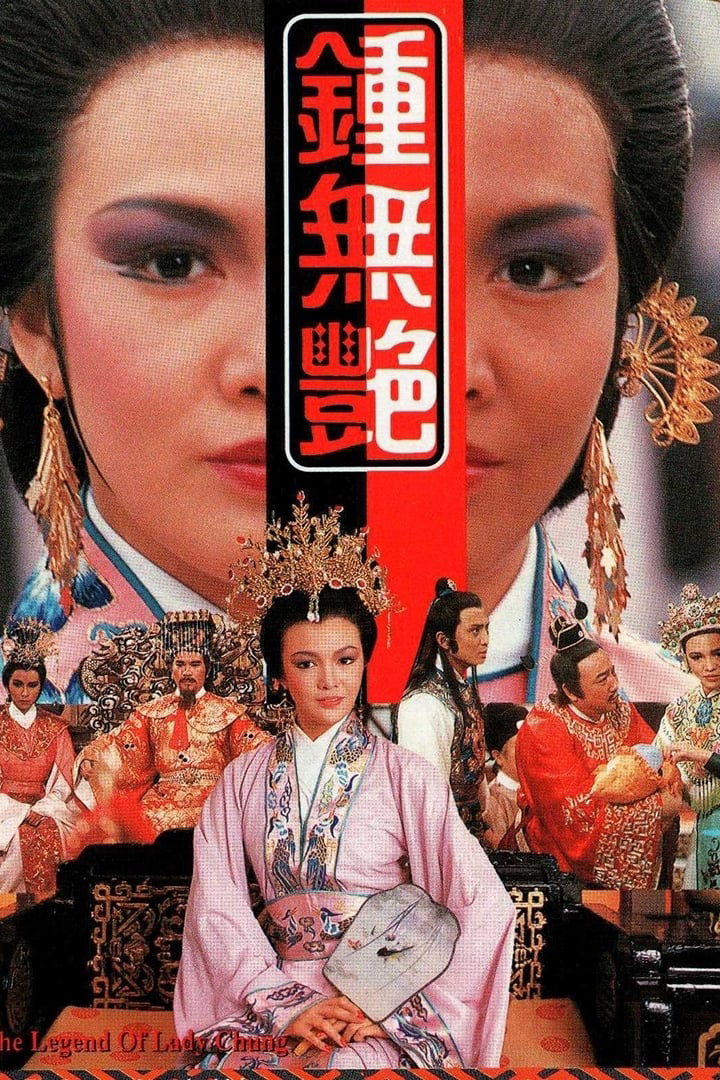 Xem Phim Chung Vô Diệm (The Legend of Lady Chung)