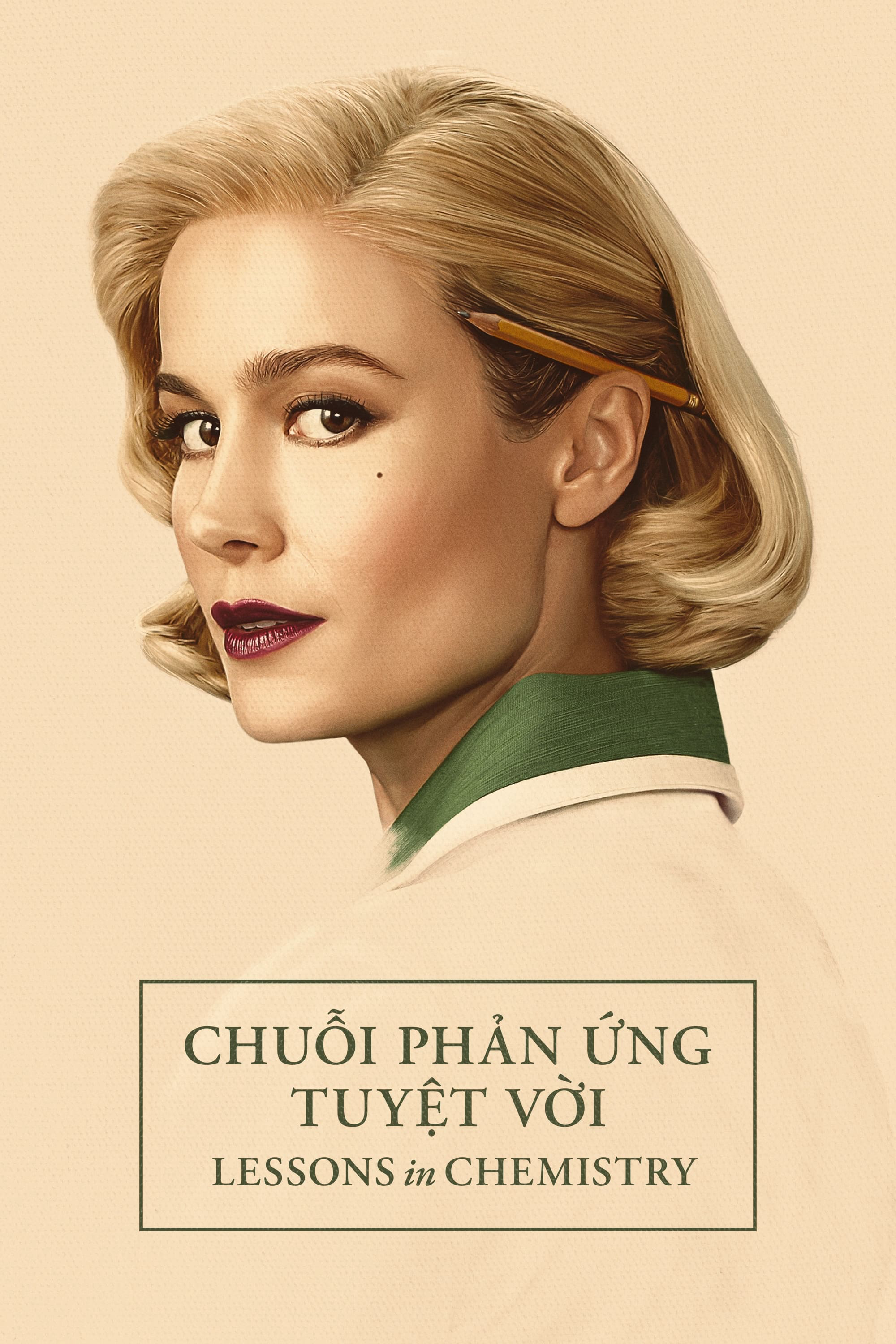 Poster Phim Chuỗi Phản Ứng Tuyệt Vời (Lessons in Chemistry)