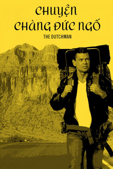 Poster Phim Chuyện Chàng Đức Ngố (The Dutchman)