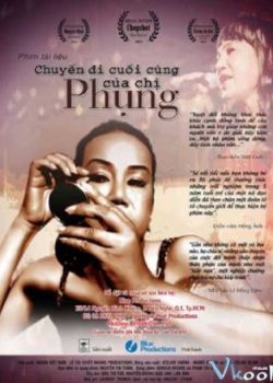 Poster Phim Chuyến Đi Cuối Cùng Của Chị Phụng (Madam Phung's Last Journey)