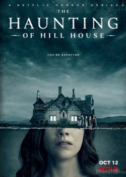 Xem Phim Chuyện Ma Ám Ở Căn Nhà Họ Hill Phần 1 (The Haunting of Hill House Season 1)