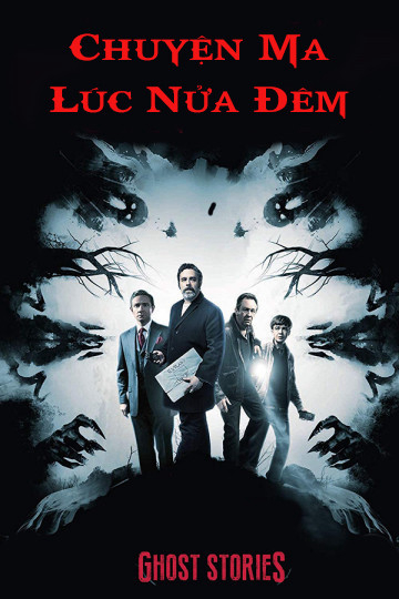 Poster Phim Chuyện Ma Lúc Nửa Đêm (Ghost Stories)
