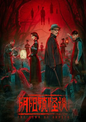 Poster Phim Chuyện Quái Dị Âm Dương (The Town Of Ghosts)