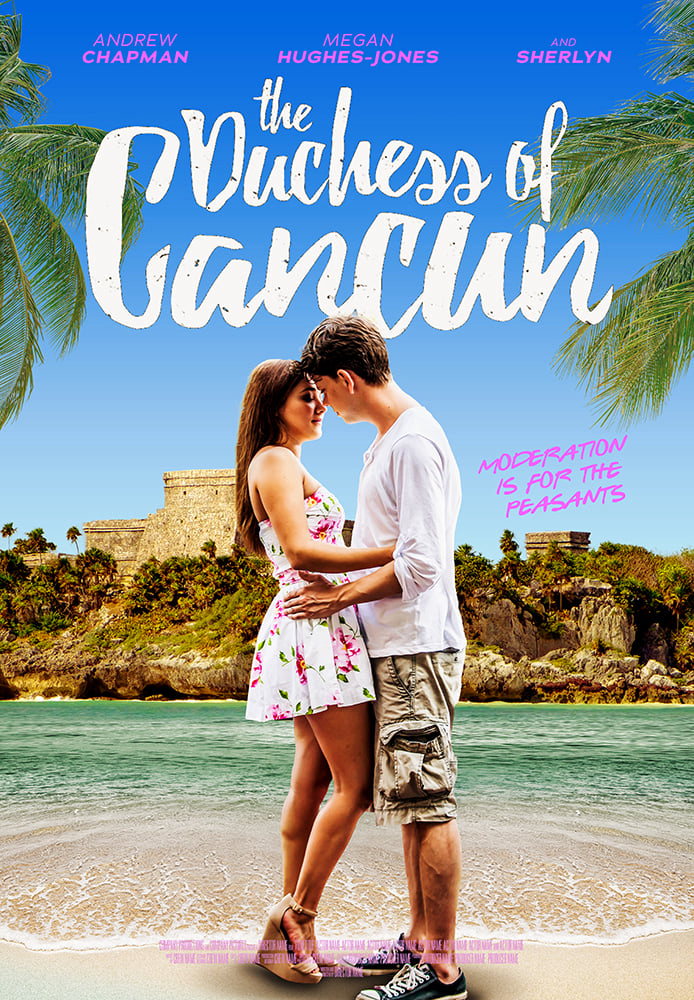 Poster Phim Chuyện Tình Cancun (The Duchess of Cancun)